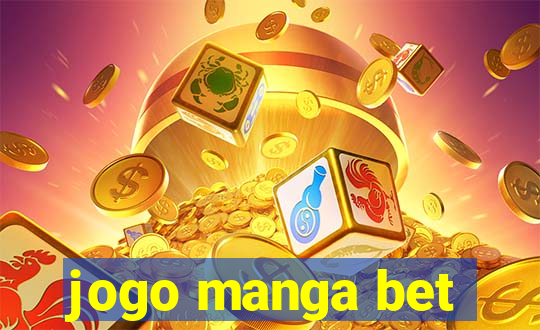 jogo manga bet